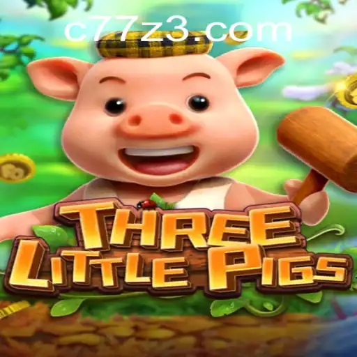 Descubra o Fascinante Jogo THREELITTLEPIGS com C77.com